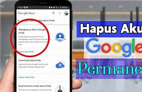 Cara Menghapus Akun Google Di Hp Satu Lagi